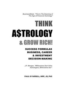 Think A$trology & Grow Rich