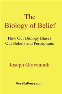 Biology of Belief