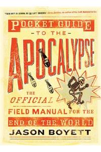 Pocket Guide to the Apocalypse