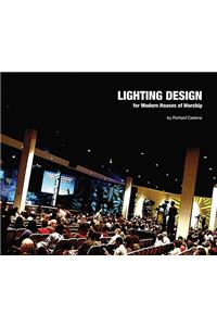 Lighting Design for Modern Houses of Worship