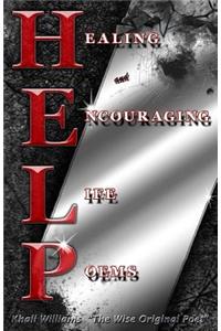 H.E.L.P Healing and Encouraging Life Poems