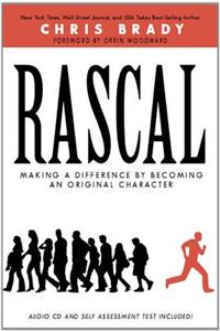 Rascal: Making a Difference by Becoming an Original Character