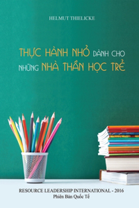 Thực Hành Nhỏ Dành Cho Những Nhà Thần Học Trẻ