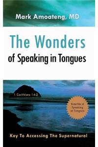 Wonders of Speaking in Tongues