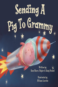 Sending a Pig to Grammy