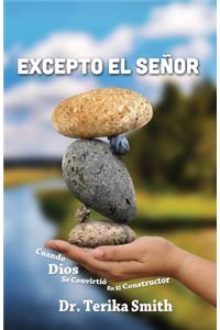 Excepto el Senor