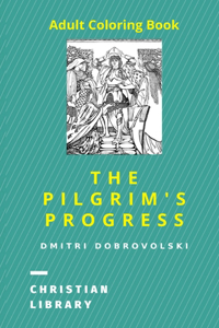 The Pilgrim's Progress
