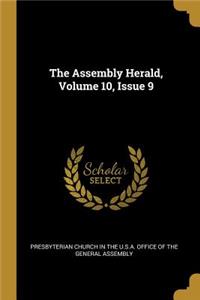The Assembly Herald, Volume 10, Issue 9
