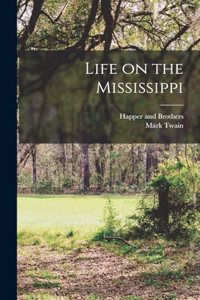 Life on the Mississippi