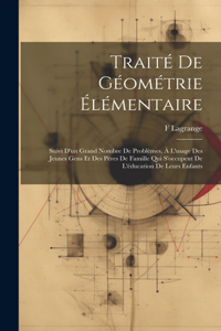 Traité De Géométrie Élémentaire