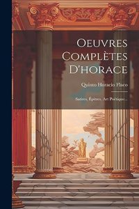 Oeuvres Complètes D'horace