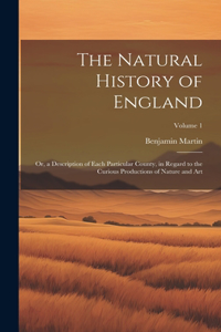 Natural History of England