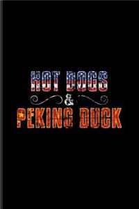 Hot Dogs & Peking Duck