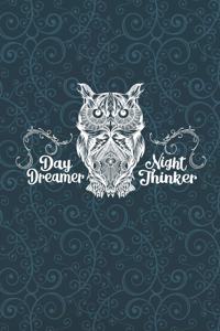 Day Dreamer, Night Thinker