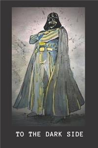 To the Dark Side