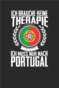 Ich brauche keine Therapie ich muss nur nach Portugal