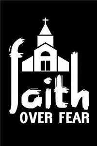 Faith over Fear Notebook