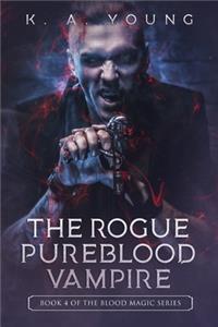 Rogue Pureblood Vampire