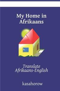 My Home in Afrikaans