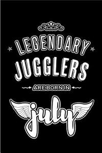 Legendary Jugglers are born in July