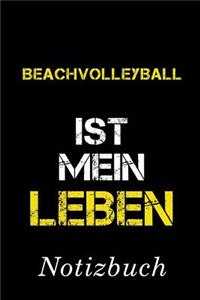 Beachvolleyball ist mein Leben Notizbuch