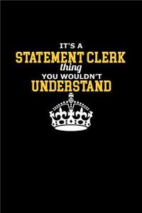 It's a statement clerk thing. You wouldn't understand: Notebook - Journal - Diary - 110 Lined pages