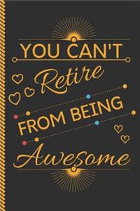 You Can't Retire From Being Awesome