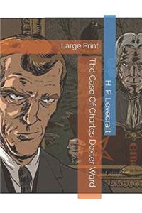The Case Of Charles Dexter Ward