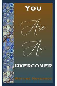 You Are An Overcomer Writing Notebook
