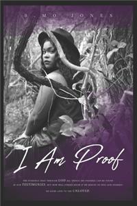 I Am Proof