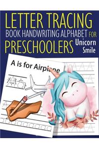 Letter Tracing Book Handwriting Alphabet for Preschoolers Unicorn Smile