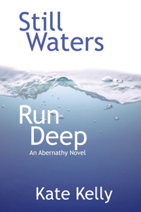 Still Waters Run Deep