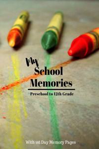 My School Memories