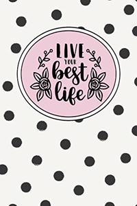 Live Your Best Life