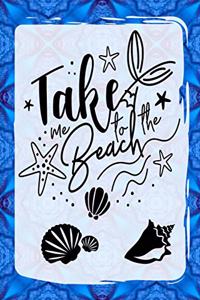 Take Me to the Beach