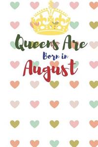 Queens Are Born in August