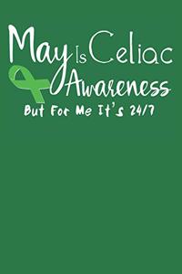 May Is Celiac Awareness But For Me It's 24/7