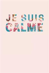 Je Suis Calme