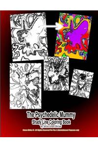 The Psychedelic Mummy Shady Line Coloring Book by Artist Grace Divine
