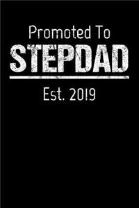 Promoted To Stepdad Est. 2019