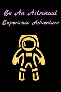 Be An Astronaut Experience Adventure