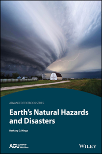 Earth's Natural Hazards and Disasters