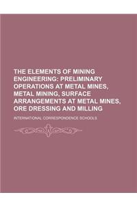 The Elements of Mining Engineering