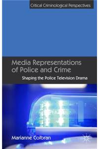 Media Representations of Police and Crime