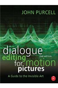 Dialogue Editing for Motion Pictures