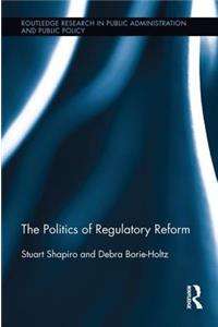 Politics of Regulatory Reform