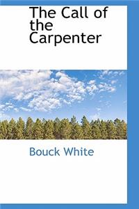 The Call of the Carpenter
