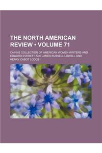 The North American Review (Volume 71)