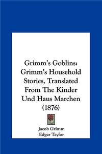 Grimm's Goblins