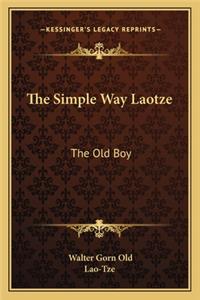 The Simple Way Laotze